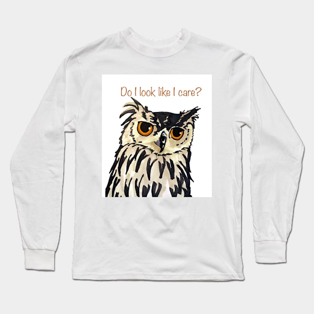 Do I Look Like I Care? Long Sleeve T-Shirt by Snobunyluv